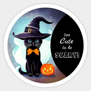 Black Cat Too Cute To Be Scary Sticker